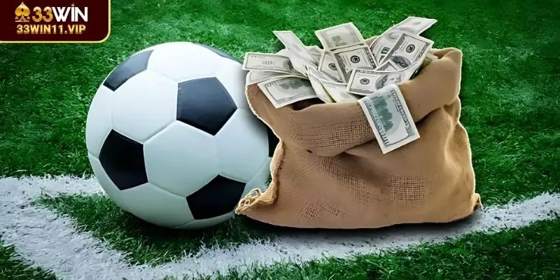 5+ Tips Nhận Định Bóng Đá 33WIN Dự Đoán Cực Chính Xác Lưu ý khi soi kèo bóng đá